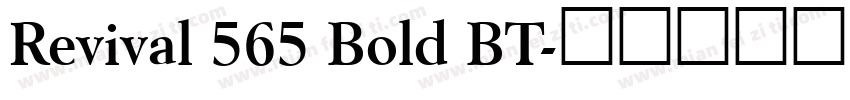 Revival 565 Bold BT字体转换